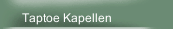 Taptoe Kapellen